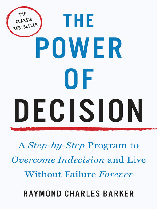 Title details for The Power of Decision by Raymond Charles Barker - Available